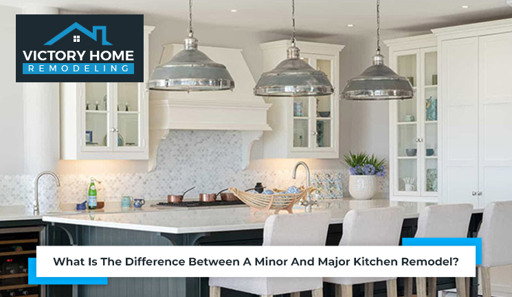 What Is The Difference Between A Minor And Major Kitchen Remodel?