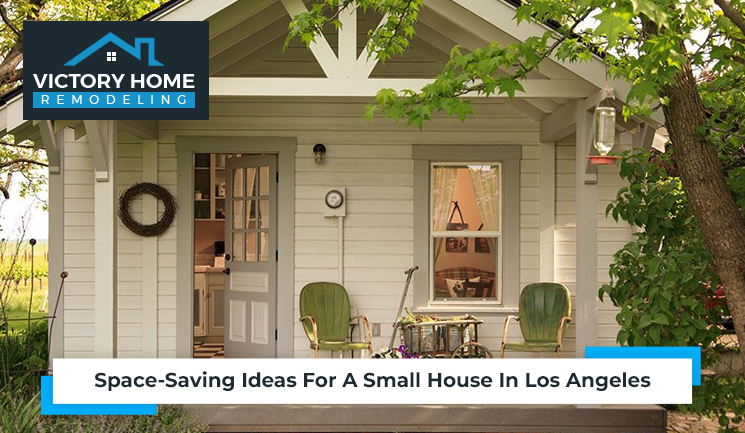Space-Saving Ideas For A Small House In Los Angeles